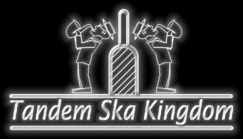 Enter the Tandem Ska Kingdom
